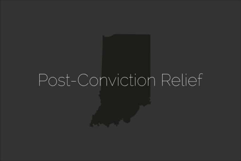 post-conviction-relief-indiana